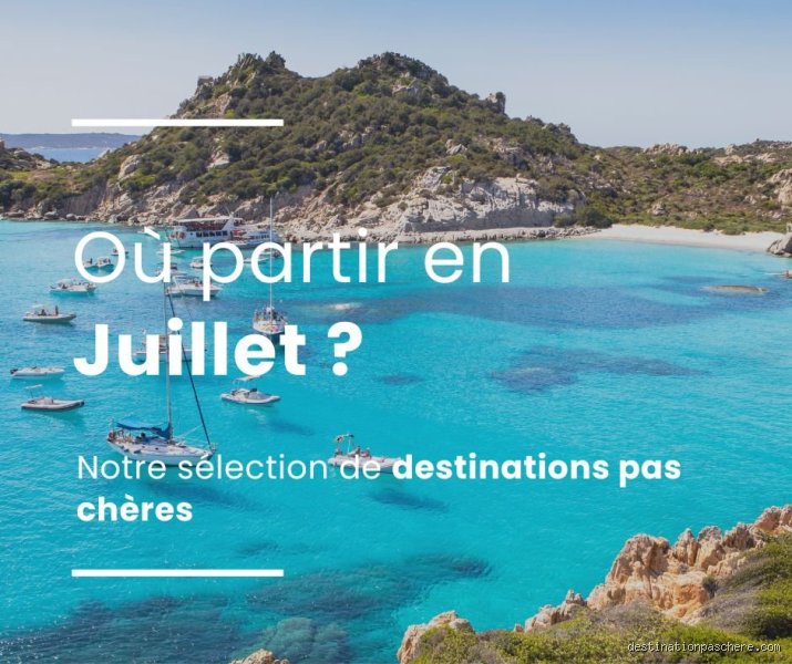 Où aller en juillet 2026 ? Les destinations secrètes et les nouveaux spots pour éviter la foule estivale