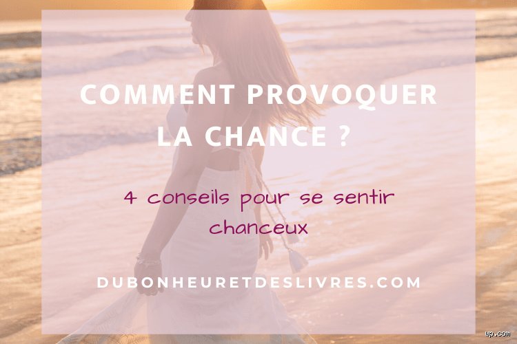 Comment déclencher la chance ? Ces mécanismes psychologiques et stratégiques qui transforment enfin le hasard en opportunité réelle