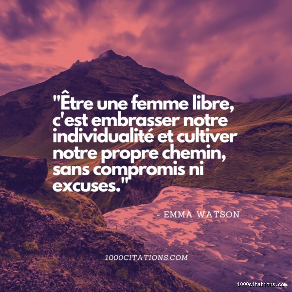 Comment être une femme libre ?