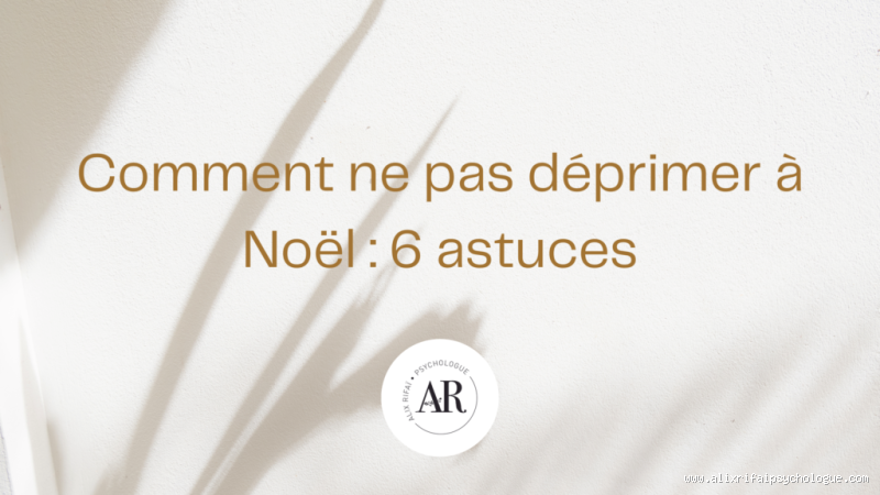 Comment ne pas Déprimer à Noël ? Nos Astuces Infaillibles