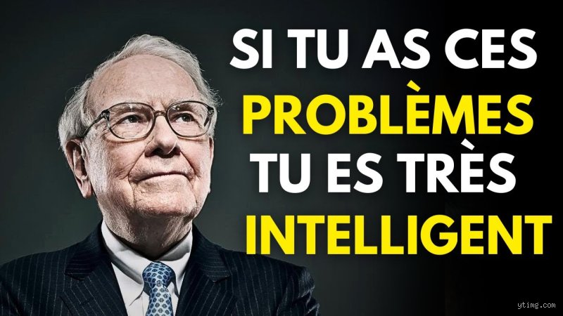 Comment savoir si je suis très intelligent ?