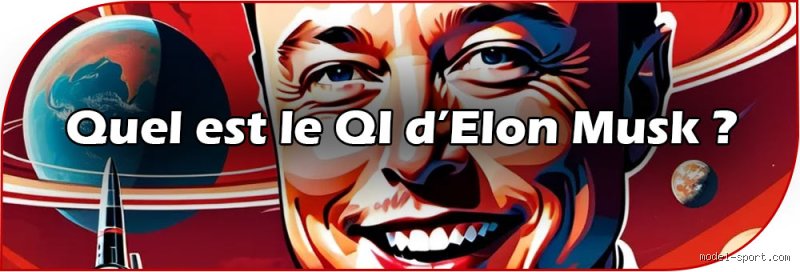 Quel est le QI d'Elon Musk comparé à celui d'Einstein : analyse d'un duel intellectuel entre génie physique et visionnaire industriel