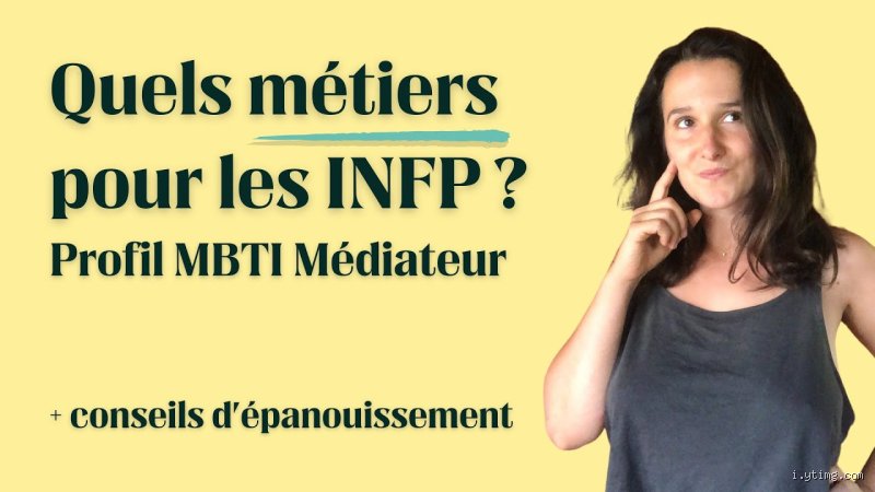INFP-T : Le Métier de Rêve Existe-t-il Vraiment (et Comment le Trouver) ?