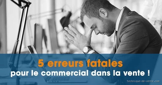 Quelle est la plus grosse erreur en matière de vente ? Le piège invisible qui ruine vos conversions sans que vous le sachiez
