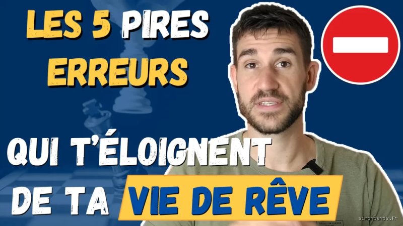 Quelles sont les 5 choses à ne pas faire dans la vie pour éviter de gâcher son potentiel et son temps