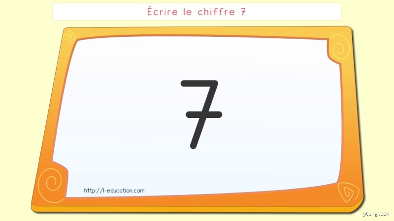 Comment écrire le chiffre 7 ?