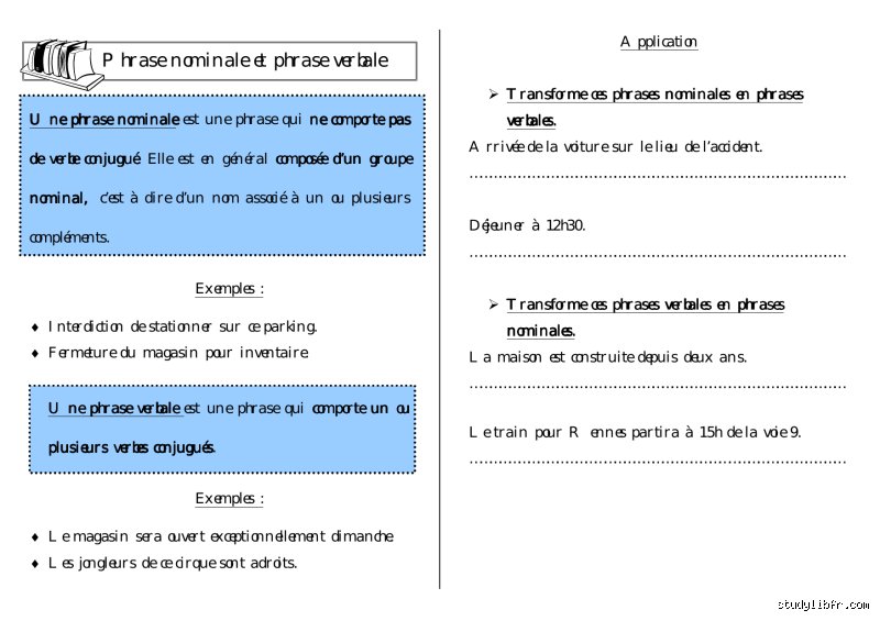 Comment faire pour transformer une phrase verbale en phrase nominale ?