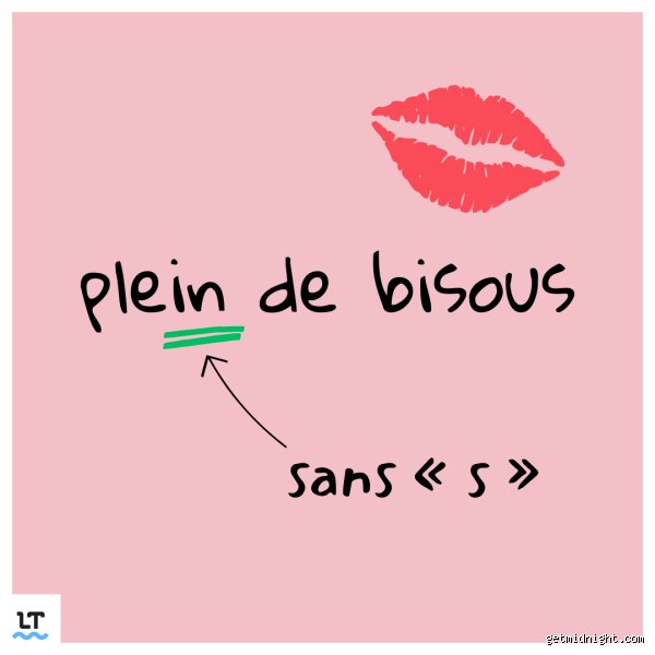 Comment on écrit plein de gros bisous ?