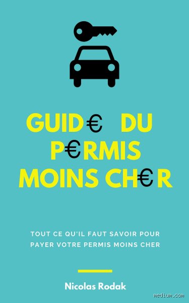 Comment payer son permis moins chère : Les stratégies concrètes pour alléger la facture