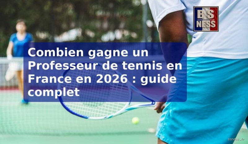 Quel est le salaire d'un prof de tennis ?