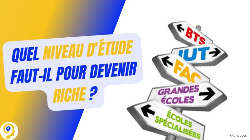 Quelles études pour devenir riche ? La vérité brute sur les parcours qui paient vraiment
