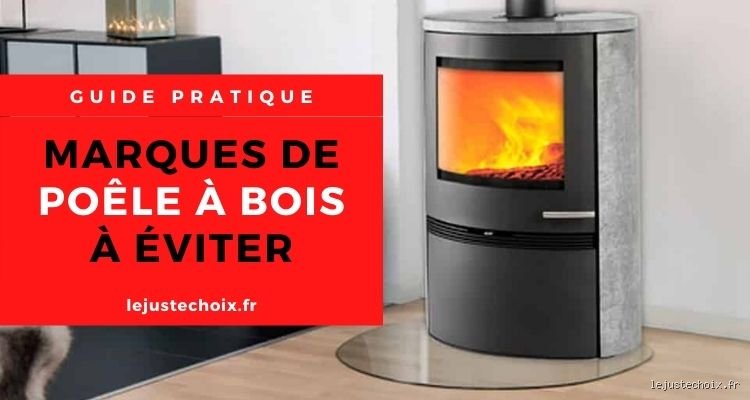 Quelles sont les marques de poêle à bois à éviter pour ne pas transformer votre salon en fumoir ?