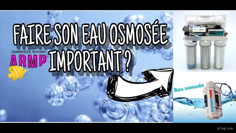 Comprendre enfin comment faire de l eau osmosée chez soi sans se tromper de matériel