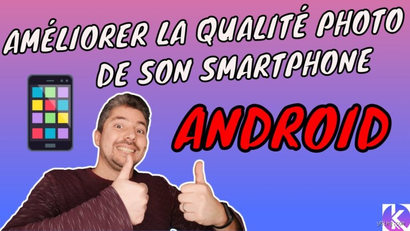 Comment puis-je améliorer les photos sur mon appareil Android : le guide ultime pour dompter votre capteur et réussir vos clichés