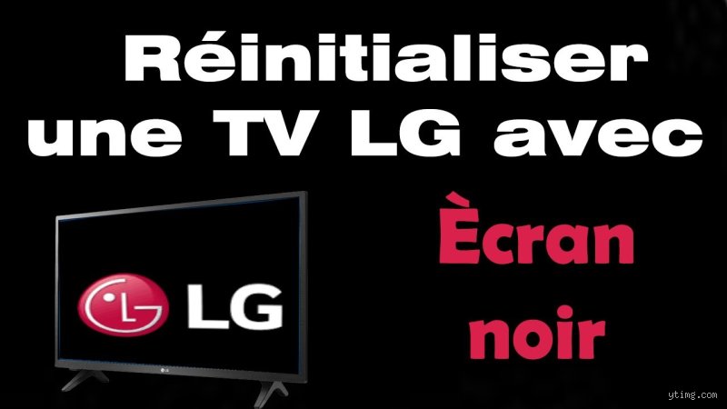 Comment réinitialiser une télé avec un écran noir : le guide ultime pour sauver votre téléviseur sans appeler un réparateur