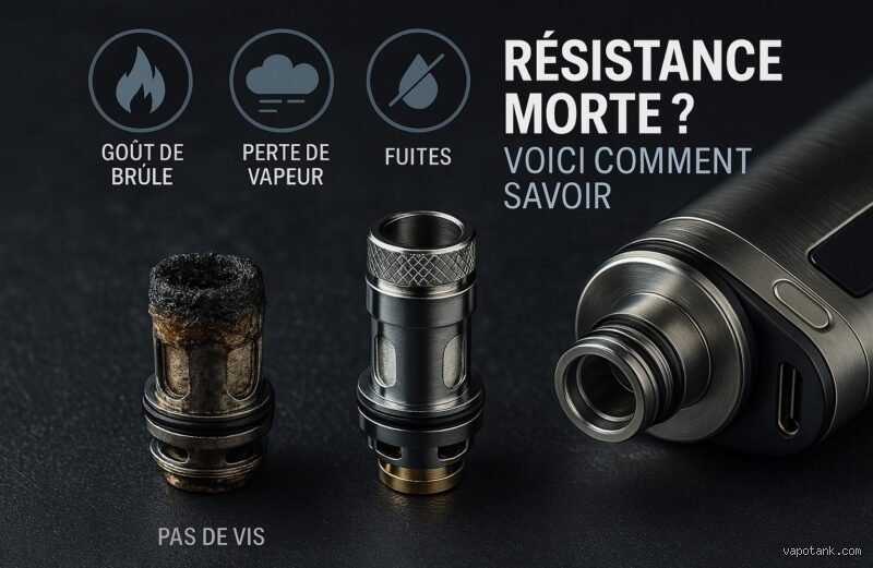 Comment savoir si ma résistance est morte ? Le guide technique complet pour ne plus jamais gâcher vos bouffées
