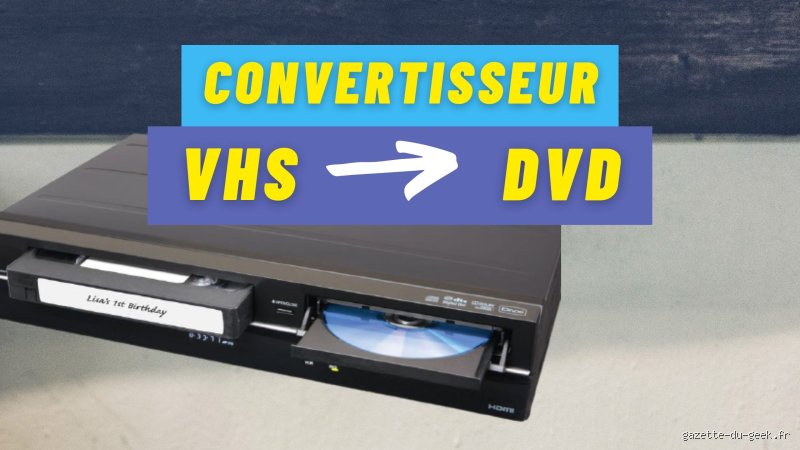 Existe-t-il un appareil permettant de transférer des cassettes VHS sur DVD ou même sur un lecteur Zip ? Le guide complet