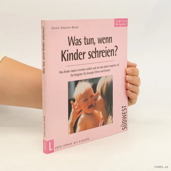 Was tun, wenn mein Kind ständig schreit? Ursachen und Lösungen