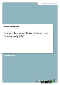 Kann man ohne Werte leben?