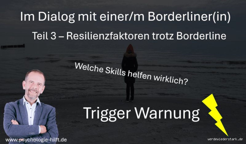 Wie reagiert ein Borderliner auf Ablehnung?