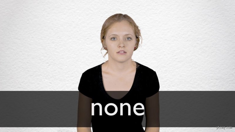 Was heißt none auf Englisch eigentlich genau und wie unterscheidet es sich von no, not oder zero?