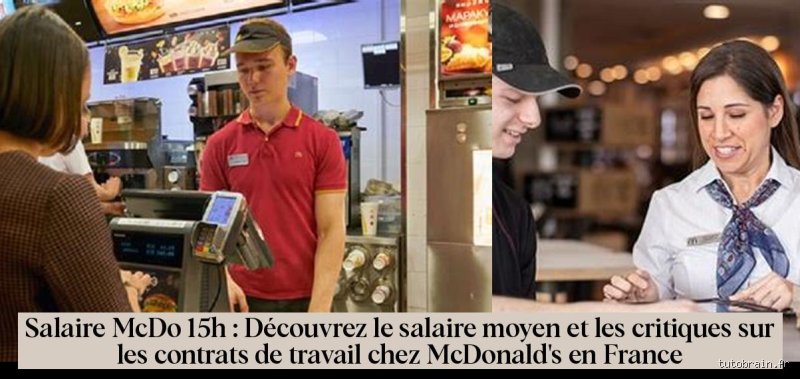 McDo : Combien ça rapporte vraiment ? Le salaire décrypté (et quelques surprises !)