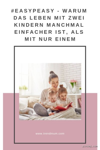 Ist es einfacher mit zwei Kindern?