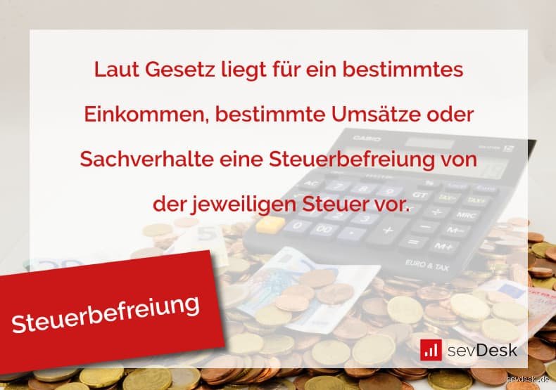 Kann man sich von der Steuer befreien lassen?
