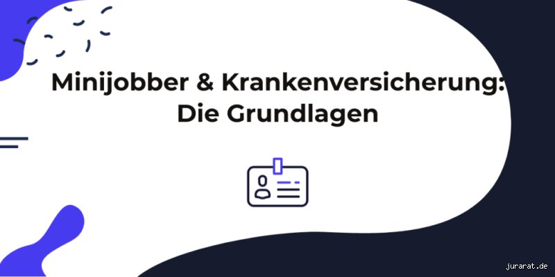 Wer zahlt meine Krankenkasse bei Minijob?