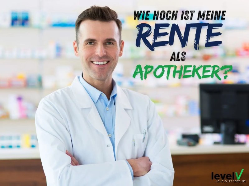 Wie hoch ist die Rente von Apothekern?