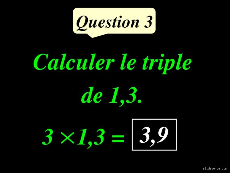 Comment avoir le triple ?