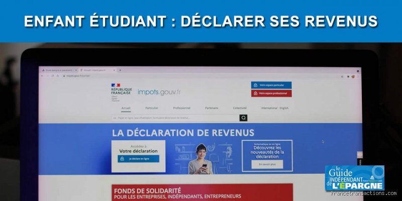 Comment déclarer un enfant étudiant à charge ?