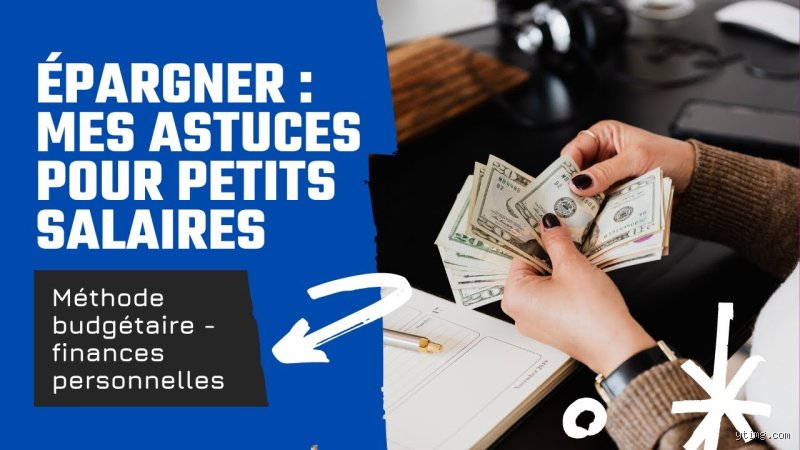 Comment épargner avec un petit salaire ?