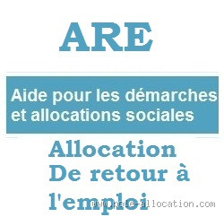 Comment faire la demande de l'ARE ? Démarches clés et erreurs à éviter