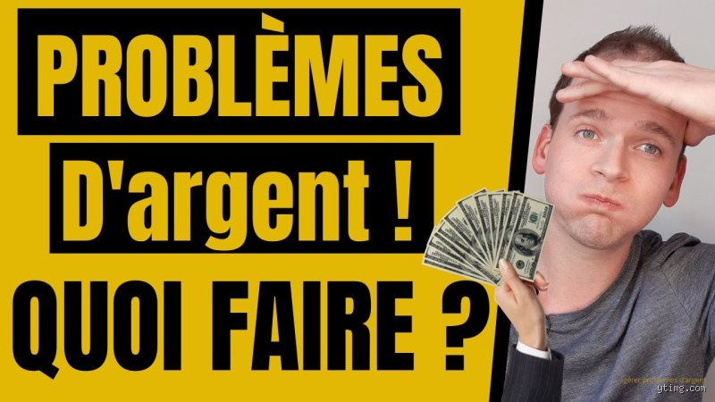 Comment faire quand on a des problèmes d'argent ? Le guide sans tabou pour reprendre le contrôle de son budget maintenant