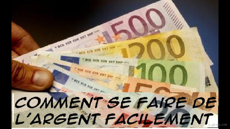 Comment se faire de l'argent facilement et rapidement ? Les meilleures astuces