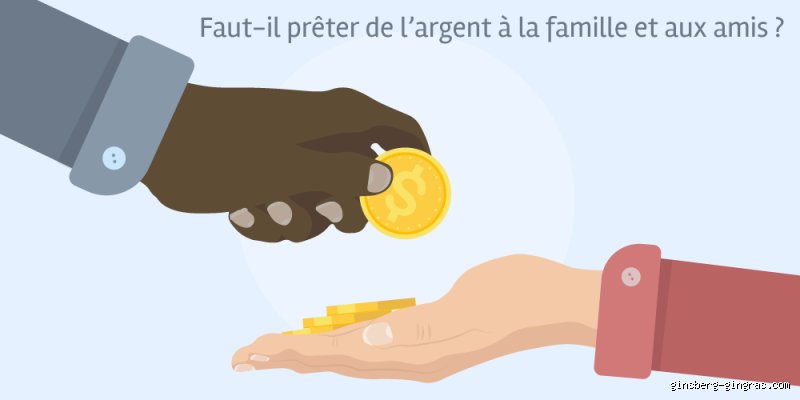 Pourquoi ne faut-il pas prêter de largent ? Le guide complet sur les risques invisibles d'un geste en apparence anodin
