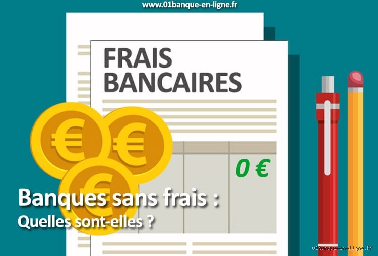 Quelle banque ne prend pas de frais ? La vérité sur les comptes vraiment gratuits en 2024