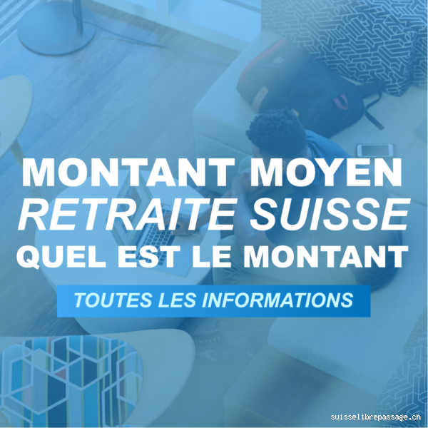 Quel est le montant de la retraite moyenne en Suisse ? Découvre la vérité !