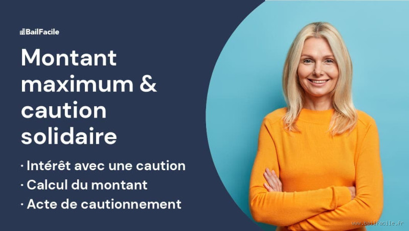 Quel est le montant maximum d'une caution ? Ce que tu dois savoir