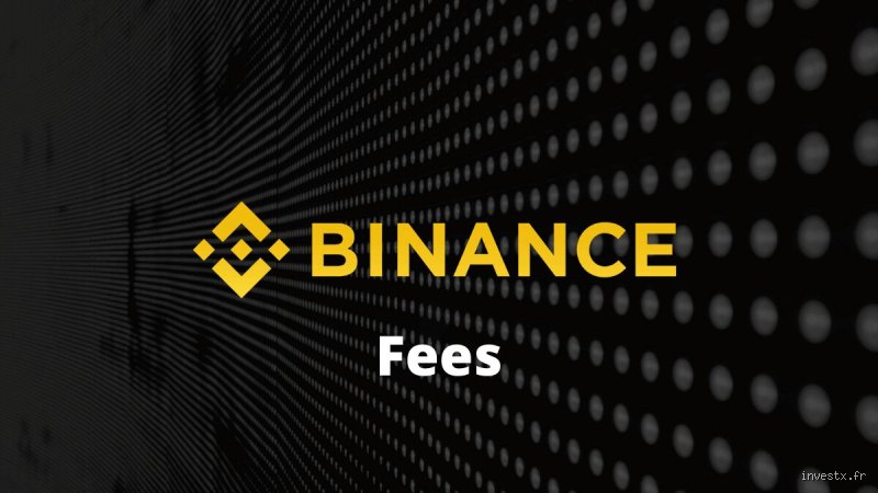 Quel sont les frais de Binance ? Le guide complet pour maîtriser vos coûts de trading