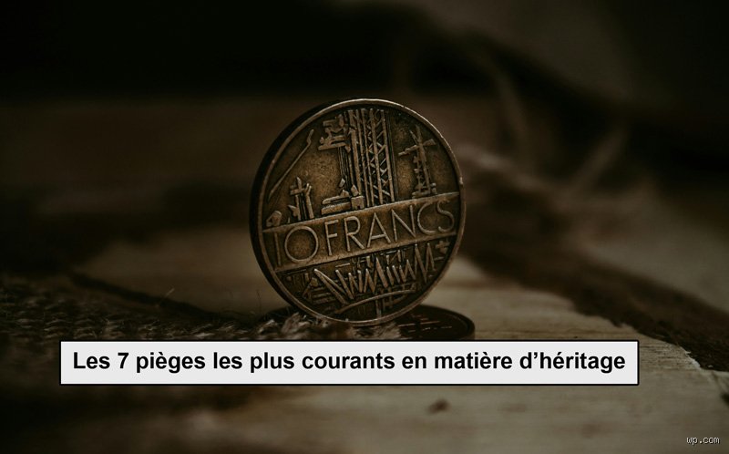 Quelle est l'erreur d'héritage la plus courante ? Le piège du silence qui ruine les familles françaises