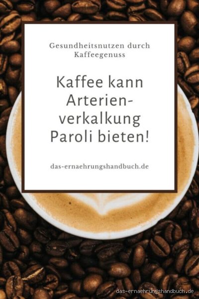 Ist Kaffee gut bei Arterienverkalkung?