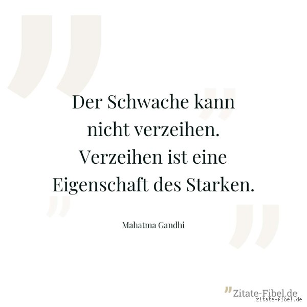 Ist Verzeihen eine Schwäche?