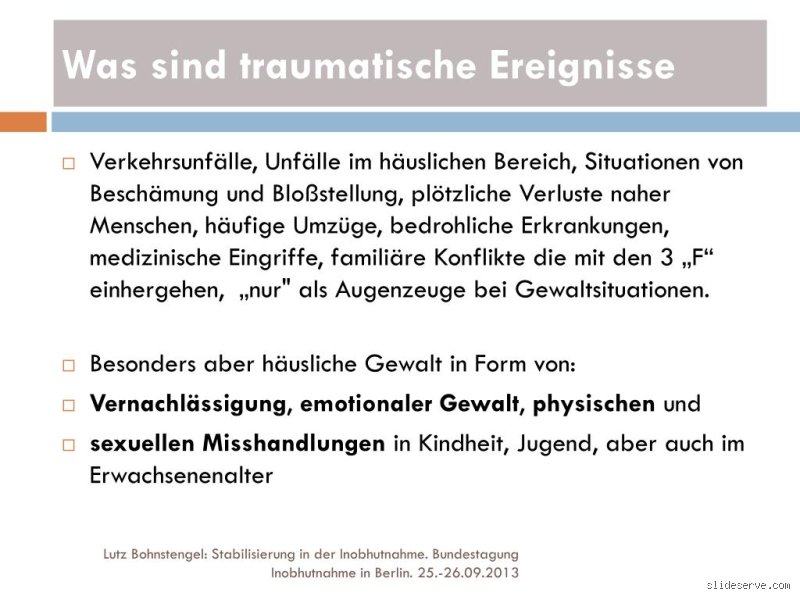 Warum vergisst man traumatische Ereignisse? Ursachen und neurobiologische Mechanismen