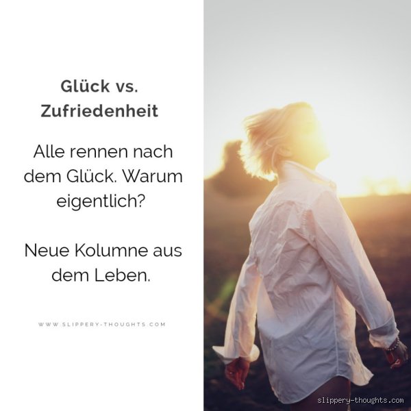 Was ist der Unterschied zwischen Glück und Zufriedenheit?