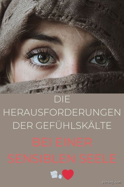 Was kann man gegen Gefühlskälte tun?