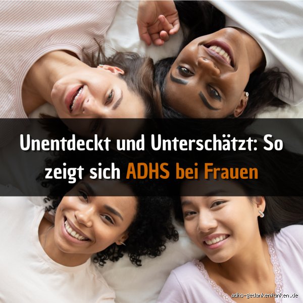 Wie äußert sich ADS bei Frauen?