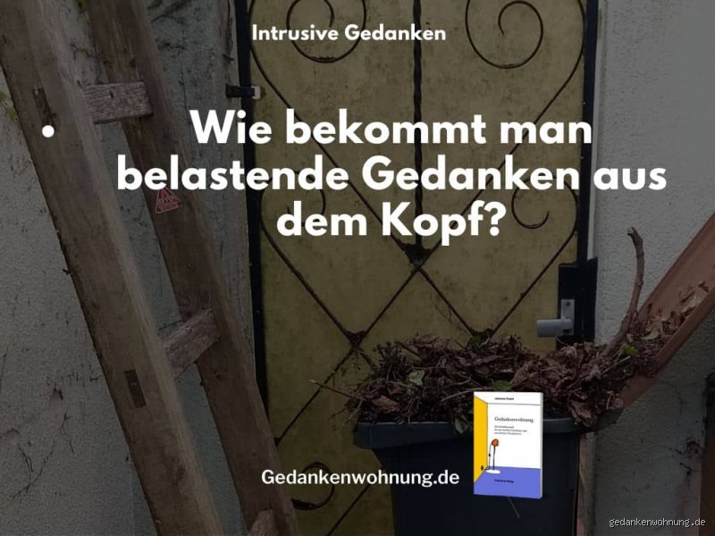 Wie bekommt man schlechte Erinnerungen aus dem Kopf?