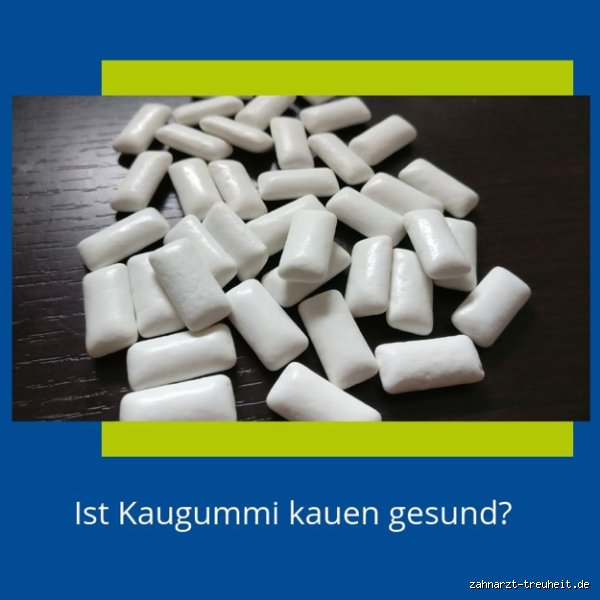 Wie lange sollte man maximal Kaugummi Kauen?